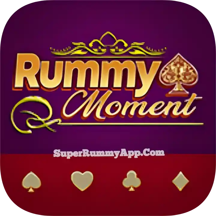 Rummy Moment - Top 50 Rummy App List ₹51 Bonus